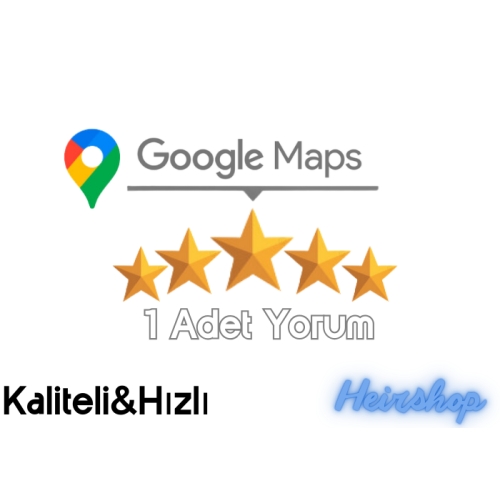  ⭐ KALİTELİ 1 GOOGLE MAPS TÜRK YORUM HİZMETİ ⭐